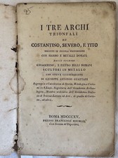 I TRE ARCHI TRIONFALI DI COSTANTINO SEVERO E TITO GIUSEPPE ANTONIO GUATTANI 815 