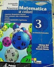 NUOVA MATEMATICA A COLORI VOL. 3 EDIZIONE BLU PER LA RIFORMA - L. SASSO -PETRINI