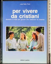 PER VIVERE DA CRISTIANI. LUIGI