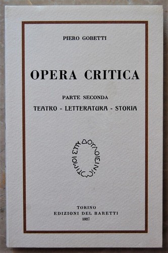 Gobetti piero opera - gobetti,
