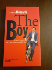 THE BOY. MATTEO RENZI E IL