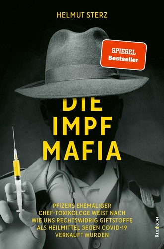 Helmut sterz die impf mafia - helmut,