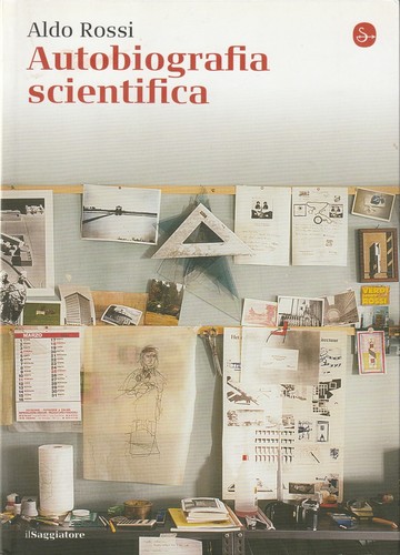Aldo rossi autobiografia - aldo,