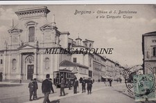 BERGAMO: Chiesa di S. Bartolomeo e via Torquato Tasso  1908