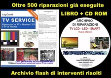 RIPARAZIONE TV LCD LED RIPARARE GUASTI OLTRE 500 SCHEDE INTERVENTI ESEGUIT I