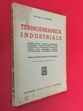 CAVALLI - TERMODINAMICA INDUSTRIALE Hoepli (1959) Libro Motori Caldaie Turbine