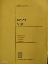 Gino Patroni Spezia Vip