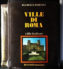 VILLE DI ROMA. VILLE ITALIANE. ISA BELLI BERSALI. RUSCONI.