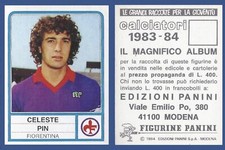FIGURINA CALCIATORI PANINI 1983/84 - NUOVA/NEW N.65 PIN - FIORENTINA