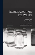Bordeaux And Its Wines