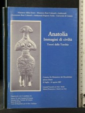 ANATOLIA. IMMAGINI DI