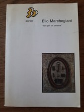 Elio Marchegiani, Far per far