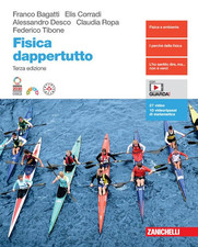 Fisica dappertutto per - fisica, le