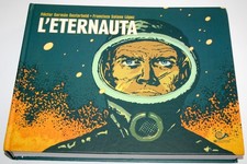 L'ETERNAUTA HERMAN GERMAN OESTERHELD FRANCISCO SOLANO LOPEZ 001 EDIZIONI 2014!