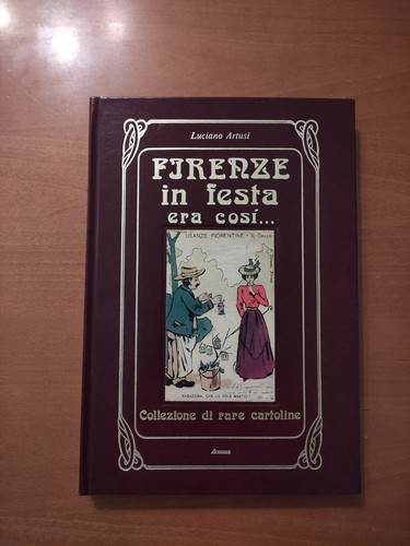Firenze festa era così - firenze,
