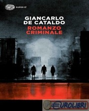 9788806225773 Giancarlo De Cataldo Romanzo criminale Einaudi