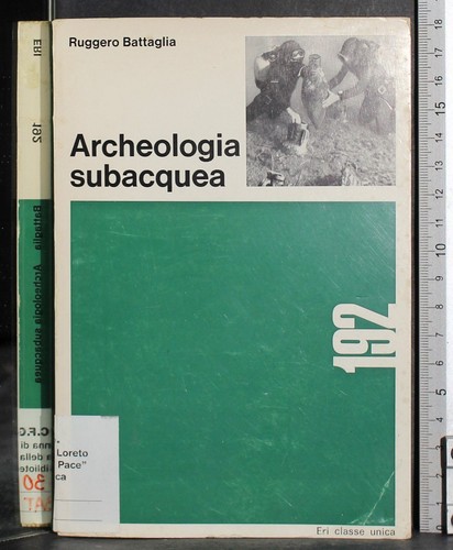 Archeologia subacquea ruggero - archeologia,