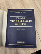 Michele LA PLACA - PRINCIPI DI MICROBIOLOGIA MEDICA Ed Esculapio (1985) Libro
