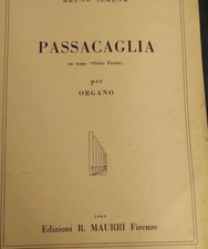 BRUNO SERENA PASSACAGLIA ORBIS FACTOR PER ORGANO 1963 SPARTITO