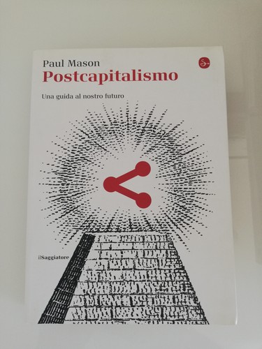 Postcapitalismo una guida al - guida,