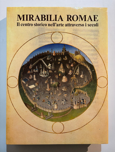 Mirabilia romae centro - romae,