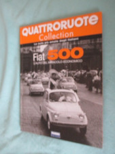 QUATTRORUOTE COLLECTION FIAT 500 L'AUTO DEL MIRACOLO ECONOMICO