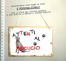 TARGA ATTENTI AL CANE PERSONALIZZABILE A SCELTA RAZZA SEGUGIO