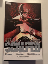 SCALPED 5 SOLO E SBALLATO JASON AARON PRIMA EDIZIONE PLANETA DeAGOSTINI