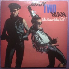 Man two - two, knows