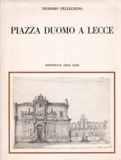 PIAZZA DUOMO A LECCE STORIA