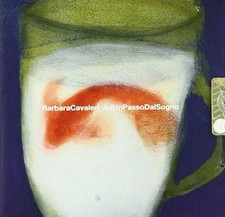 Barbara Cavaleri  - Ad Un Passo Dal Sogno - Cd