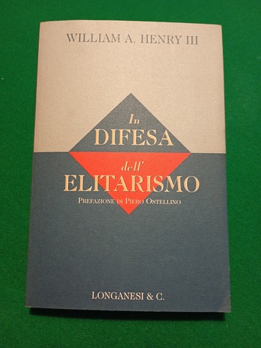 Difesa dell elitarismo - elitarismo,