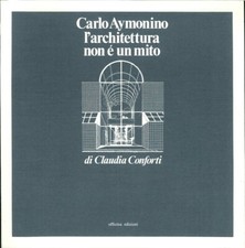 Carlo Aymonino: L'architettura