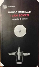 I cani sciolti. Comunità di