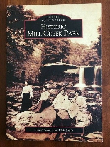 Historic mill creek park ohio - park,