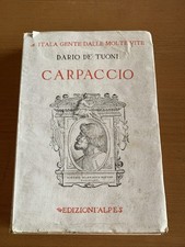 DE TUONI Dario - CARPACCIO - Alpes 1931 - 1 ED - Intonso