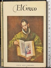 SERIE ARTE. EL GRECO. MICHELANGELO MURARO. GARZANTI.