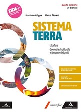 Sistema terra. Vol. 2° Biennio (4^ ediz.) + ebook- FODERATO Crippa/ Fiorani