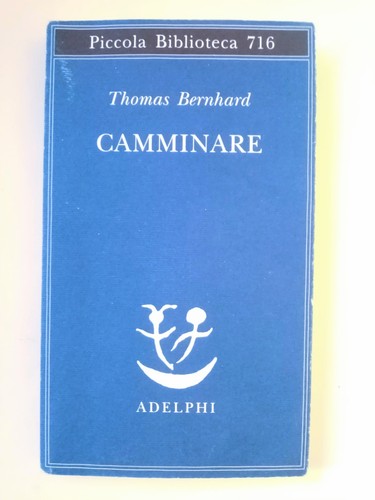 Thomas bernhard camminare - thomas,