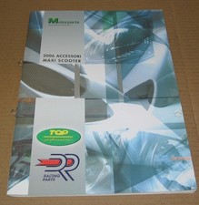 MOTORPARTS CATALOGO 2006 ACCESSORI MAXI SCOOTER
