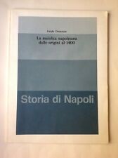 GUIDO DONATONE - LA MAIOLICA NAPOLETANA DALLE ORIGINI AL 1400 - STORIA DI NAPOLI