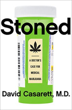 Stoned: A Doctor's Case for