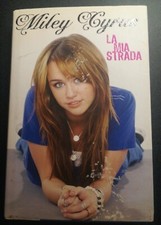 LA MIA STRADA - MILEY CYRUS -
