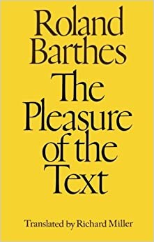 Roland barthes pleasure of - roland,