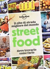 Street food. Il cibo di strada