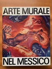 ARTE MURALE nel MESSICO 1967
