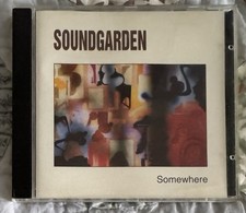 Soundgarden - “Somewhere -