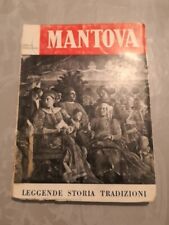 MANTOVA. LEGGENDE STORIA TRADIZIONI Terenziani Enrico 