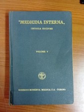 MEDICINA INTERNA  VOL. 5 - 2^EDIZ.- MINERVA MEDICA - Torino 1936. Sc37