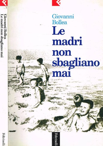 Madri non sbagliano mai - non,